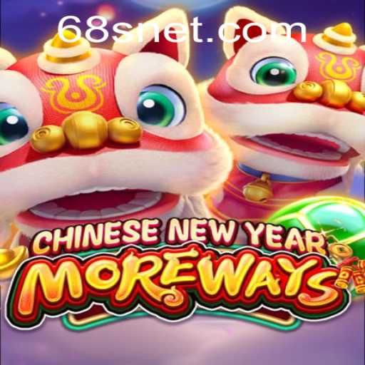 Exciting Gameplay Unveiled: CHINESENEWYEARMOREWAYS and the Thrilling World of 68s PH Login